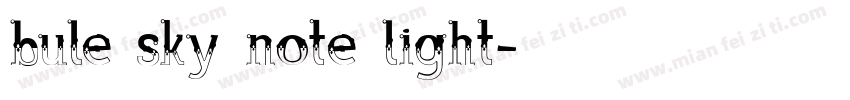 bule sky note light字体转换